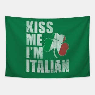 Irish Kiss Me I'm Italian St Patrick's Day Tapestry