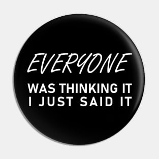 Funny Quote Thinking Pin