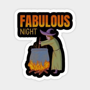 Fabulous night Magnet