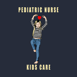 Pediatric Nurse Children Care T-Shirt