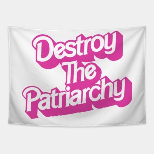 Destroy the Patriarchy - Barbie inspired Tapestry