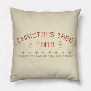 In my heart is a Christmas Tree Farm! Pillow