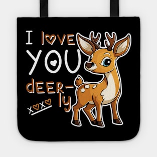 I deerly love you Tote