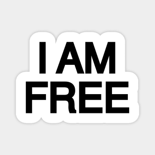 I Am Free. Magnet