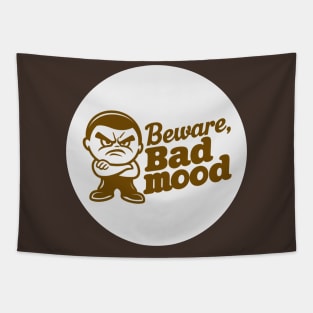 beware, bad mood Tapestry