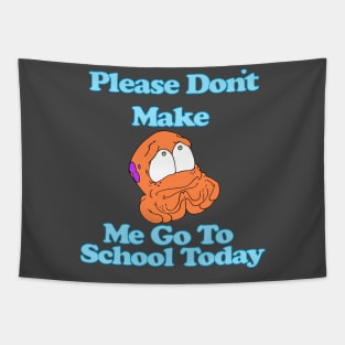 Octo No School Tapestry