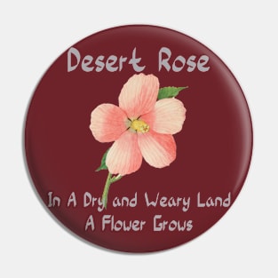 Desert Rose Pin