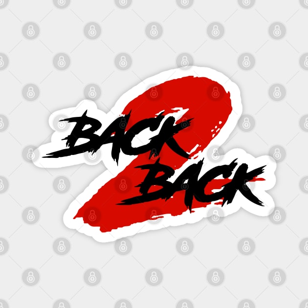 BACK2BACK2bsf Magnet by undergroundART