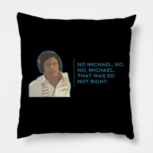 No, Michael! Toto Wolff Pillow