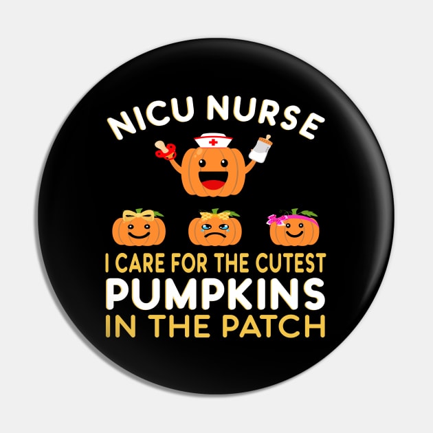 I Care For The Cutest Pumpkins In The Patch Halloween NICU Pin by melmahameed