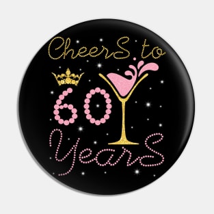 Cheers To 60 Years Happy Birthday To Me You Nana Mom Sister Wife Daughter Niece Cousin Pin