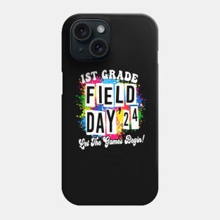 1th Grade Field Day 2024 Let The Games Begin Kids Teachers Phone Case