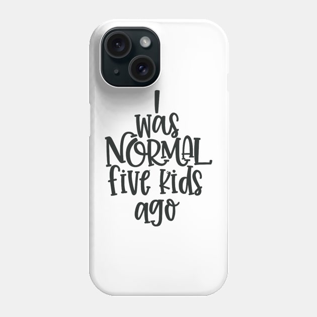 Motherhood Humor Phone Case by lombokwetan