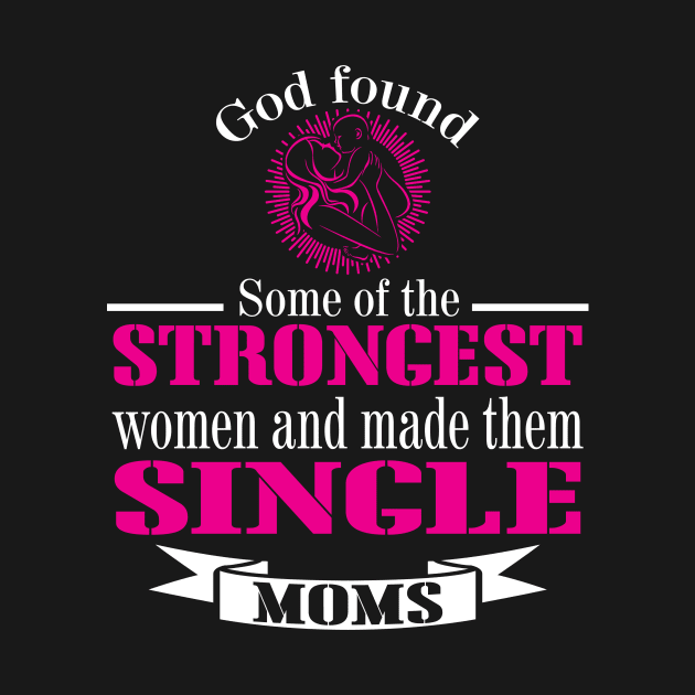 Single Moms by God by PattisonAvePhanatics