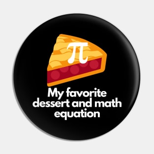 PI day - favorite dessert and math equation Pin