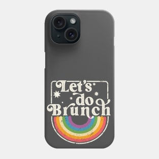 Let's do Brunch Phone Case