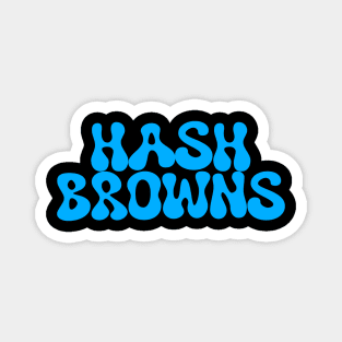 hash browns (blue) Magnet