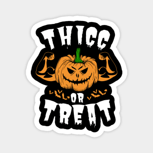 Halloween Thicc Or Treat Magnet