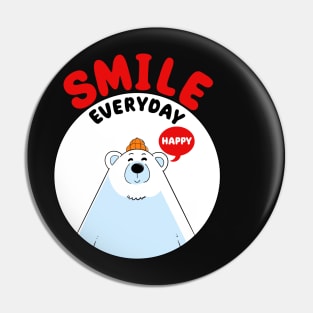 Smile Everyday Pin