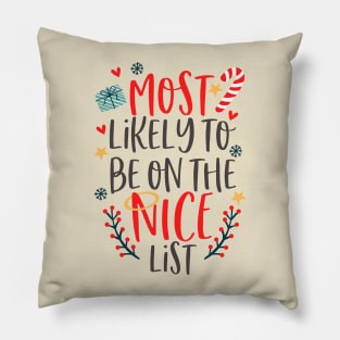 Most Likely To Be On The Nice List Pillow