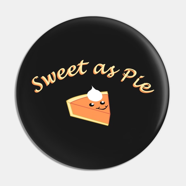 Sweet as Pie Pin by traditionation