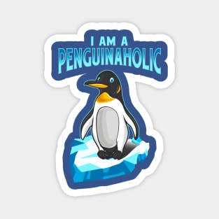 I Am A Penguinaholic Penguins Cute Magnet