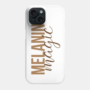 Melanin Magic African American Afrocentric Shirts, Hoodies, and gifts Phone Case