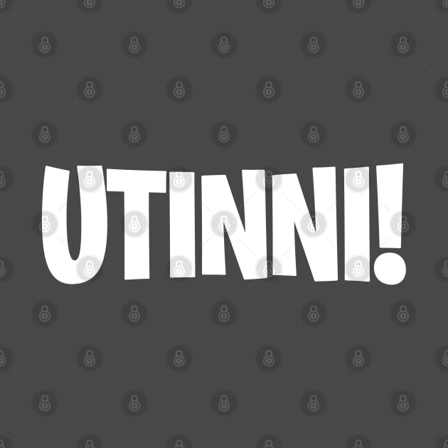 Utinni! (White) by AndysocialIndustries
