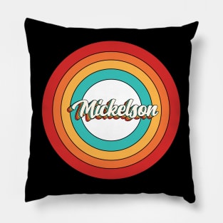 Mickelson Name Shirt Vintage Mickelson Circle Pillow
