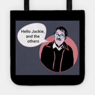 Friday Night Dinner Pop Art 'Hello Jackie And The Others' Tote