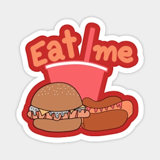 Eat me Magnet