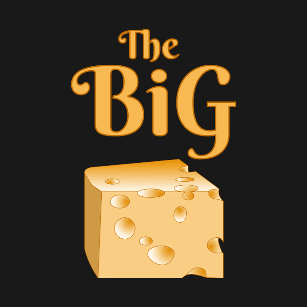 The Big Cheese by Barthol Graphics