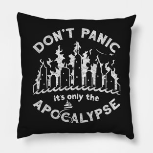 Don't Panic it's only the Apocalypse Pillow