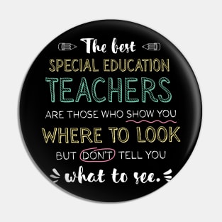 The best Special Education Teachers Appreciation Gifts - Quote Show you where to look Pin