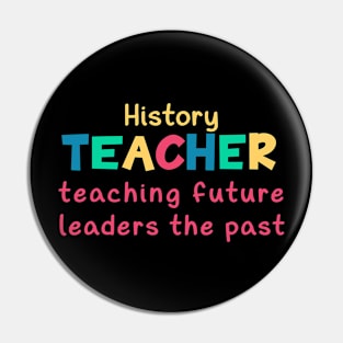 History Teacher Pin