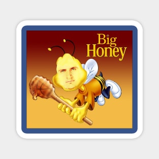 Big Honey Magnet