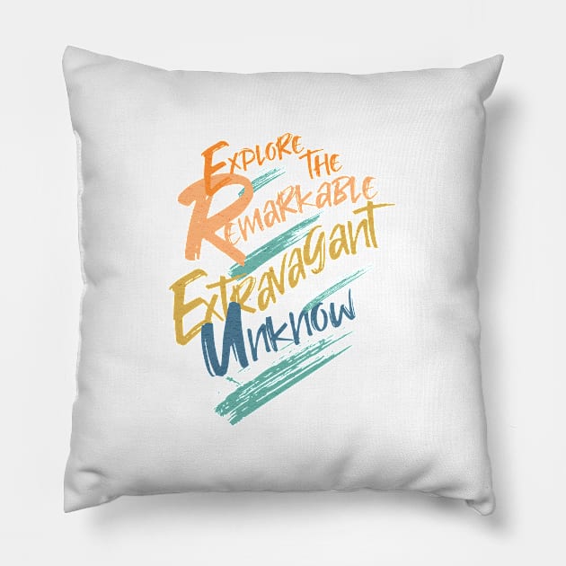 Explore Remarkable Extravagant Unknown Quote Motivational Inspirational Pillow by Cubebox