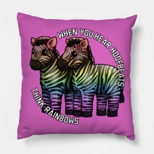 Think Rainbows Pillow