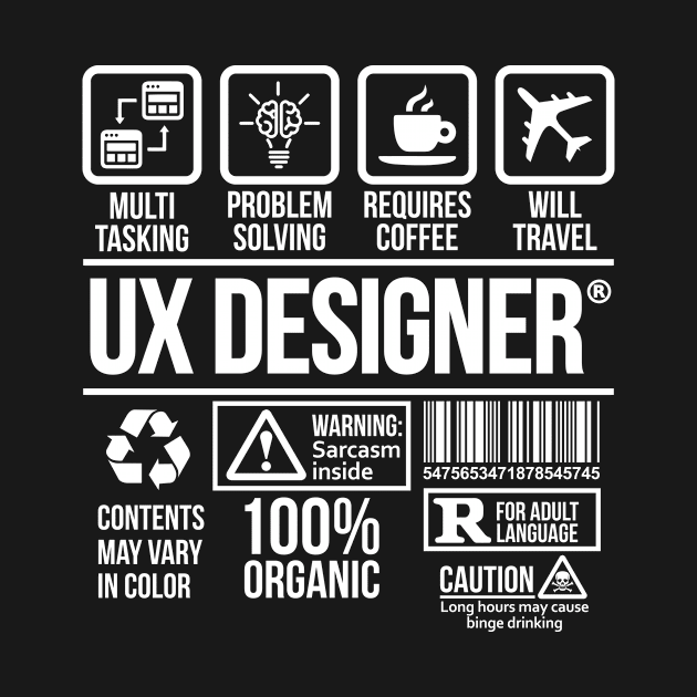 Ux Designer T-shirt | Job Profession | #DW by DynamiteWear