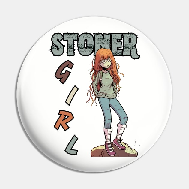 Stoned Girl Pin by FrogandFog