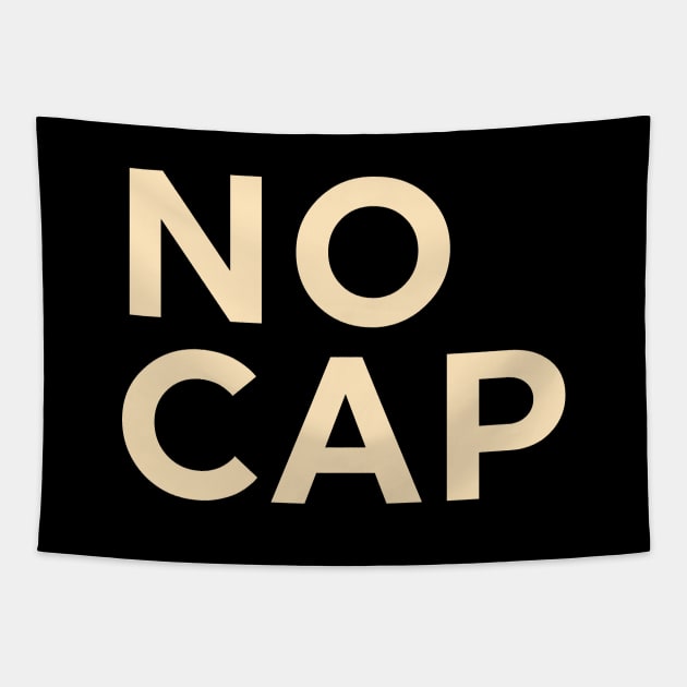 No Cap Tapestry by calebfaires