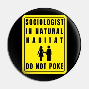 Sociologist gift Pin