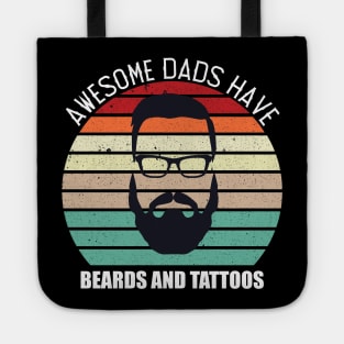 awesome dads have tattoos and beards fa Tote