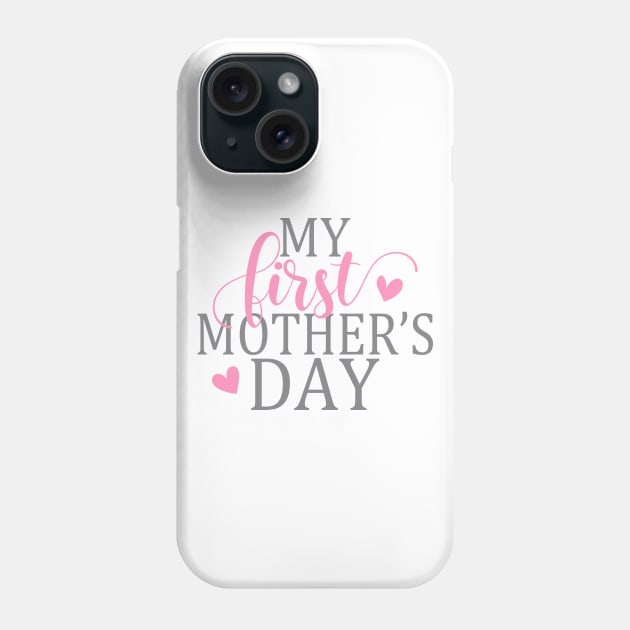 Simple and Elegant My First Mother's Day Calligraphy Quote Phone Case by Jasmine Anderson