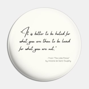 A Quote about Individuality from "The Little Prince" by Antoine de Saint-Exupéry Pin