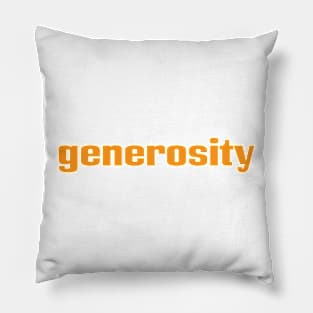 Generosity Pillow