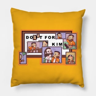 Do It For Kim Pillow