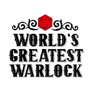 World's Greatest | WARLOCK T-Shirt