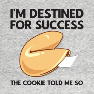 Fortune Cookie T Shirts Teepublic