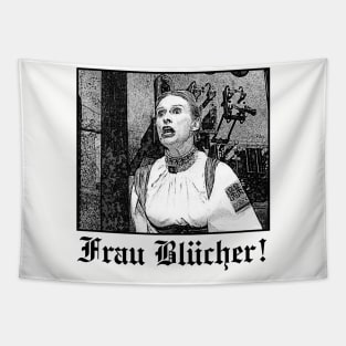 Frau Blücher! - Black Tapestry